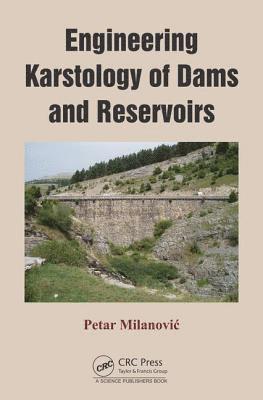 Engineering Karstology of Dams and Reservoirs 1