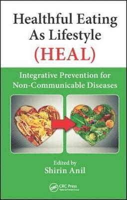 Healthful Eating As Lifestyle (HEAL) 1