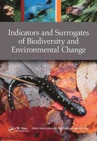 bokomslag Indicators and Surrogates of Biodiversity and Environmental Change