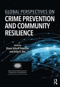 bokomslag Global Perspectives on Crime Prevention and Community Resilience