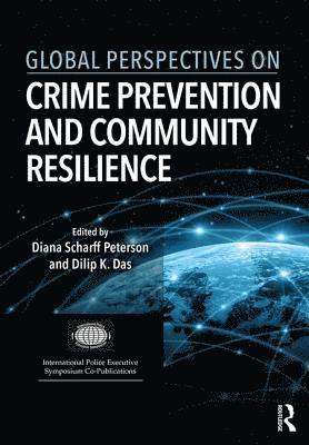 bokomslag Global Perspectives on Crime Prevention and Community Resilience