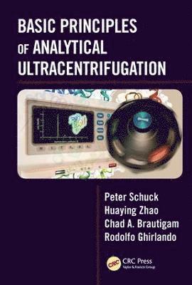 bokomslag Basic Principles of Analytical Ultracentrifugation