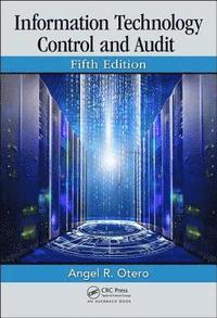 bokomslag Information Technology Control and Audit, Fifth Edition