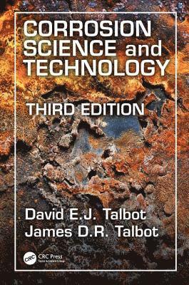 David E.J. Talbot, James D.R. Talbot, David E. J. Talbot, James D. R. Talbot - Corrosion Science and Technology, Inbunden