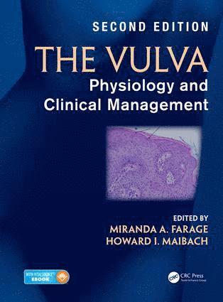 Miranda A. Farage, Howard I. Maibach, USA) Farage, Miranda A. (Procter & Gamble Co. Cincinnati, Ohio, USA.) Maibach, Howard I. (University of California - Vulva, Inbunden