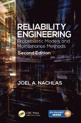 Joel A. Nachlas, USA) Nachlas, Joel A. (Virginia Polytechnic Institute and State University, Department of Industrial & Systems Engineering, Blacksburg - Reliability Engineering, Inbunden