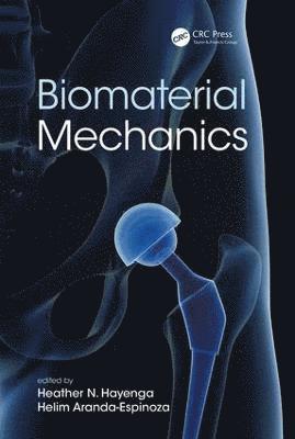 bokomslag Biomaterial Mechanics