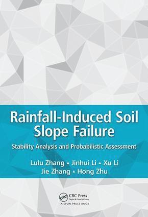 Lulu Zhang, Jinhui Li, Xu Li, Jie Zhang, Hong Zhu, China) Zhang, Lulu (Shanghai Jiaotong University, China) Li, Jinhui (Harbin Institute of Technology, China) Li, Xu (Beijing Jiaotong University, China) Zhang, Jie (Tongji University, Shanghai, Hong (Hong Kong University of Science and Technology) Zhu - Rainfall-Induced Soil Slope Failure, Inbunden