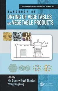 bokomslag Handbook of Drying of Vegetables and Vegetable Products