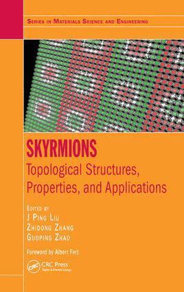 J. Ping Liu, Zhidong Zhang, Guoping Zhao - Skyrmions, Inbunden