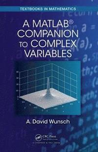 bokomslag A MatLab Companion to Complex Variables