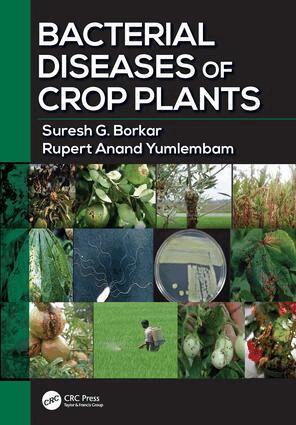 Suresh G. Borkar, Rupert Anand Yumlembam - Bacterial Diseases of Crop Plants, Inbunden