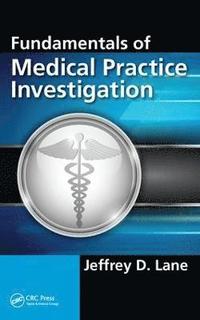 bokomslag Fundamentals of Medical Practice Investigation