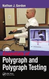 bokomslag Essentials of Polygraph and Polygraph Testing