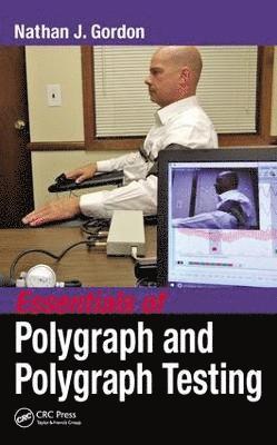 bokomslag Essentials of Polygraph and Polygraph Testing