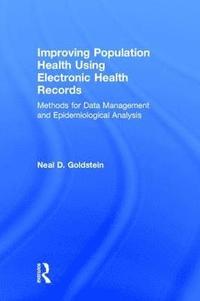 bokomslag Improving Population Health Using Electronic Health Records