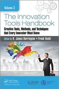 bokomslag The Innovation Tools Handbook, Volume 3