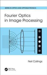 bokomslag Fourier Optics in Image Processing