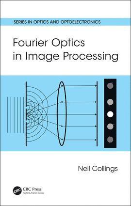 Fourier Optics in Image Processing 1