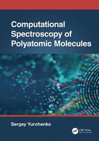 bokomslag Computational Spectroscopy of Polyatomic Molecules