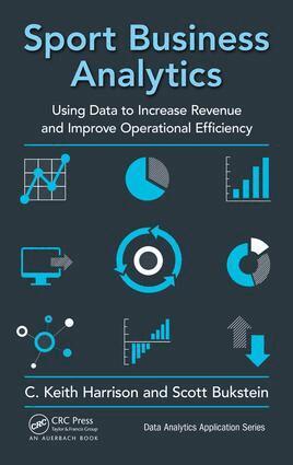 C. Keith Harrison, Scott Bukstein - Sport Business Analytics, Inbunden