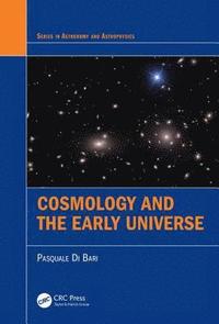 bokomslag Cosmology and the Early Universe