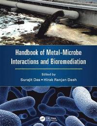 bokomslag Handbook of Metal-Microbe Interactions and Bioremediation
