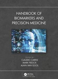 bokomslag Handbook of Biomarkers and Precision Medicine