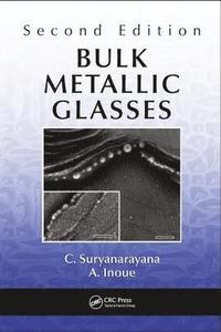 bokomslag Bulk Metallic Glasses
