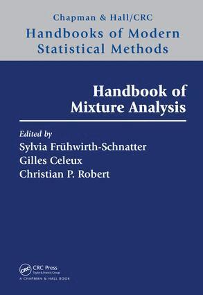 Sylvia Fruhwirth-Schnatter, Gilles Celeux, Christian P. Robert - Handbook of Mixture Analysis, Inbunden
