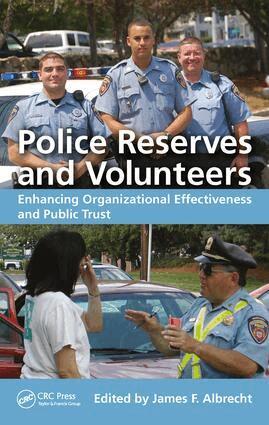 James F. Albrecht - Police Reserves and Volunteers, Inbunden