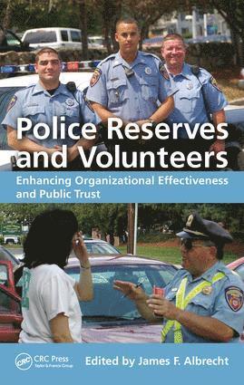 James F. Albrecht, USA) Albrecht, James F. (Pace University, New York - Police Reserves and Volunteers, Inbunden