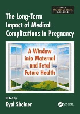 bokomslag Long-Term Impact of Medical Complications in Pregnancy