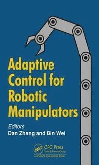 bokomslag Adaptive Control for Robotic Manipulators