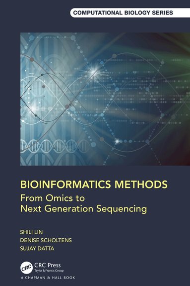 Shili Lin, Denise Scholtens, Sujay Datta - Bioinformatics Methods, Inbunden