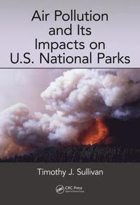 bokomslag Air Pollution and Its Impacts on U.S. National Parks