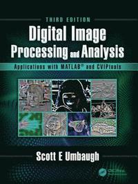 bokomslag Digital Image Processing and Analysis
