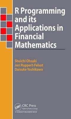 R Programming and Its Applications in Financial Mathematics 1