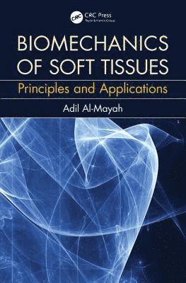 bokomslag Biomechanics of Soft Tissues
