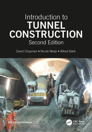David N. Chapman, Nicole Metje, Alfred Stark - Introduction to Tunnel Construction, Häftad
