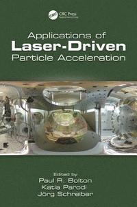 bokomslag Applications of Laser-Driven Particle Acceleration