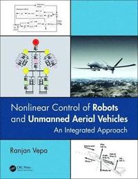 bokomslag Nonlinear Control of Robots and Unmanned Aerial Vehicles