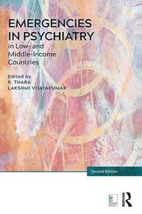 bokomslag Emergencies in Psychiatry in Low- and Middle-income Countries