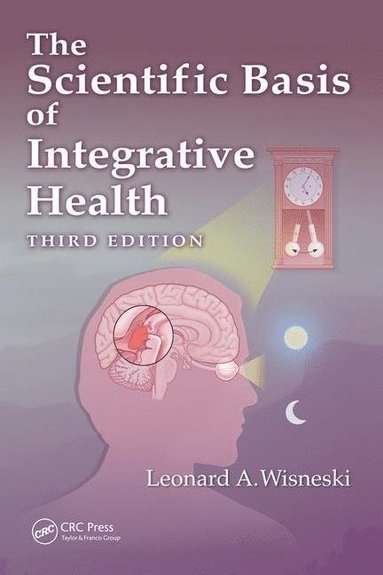 bokomslag The Scientific Basis of Integrative Health