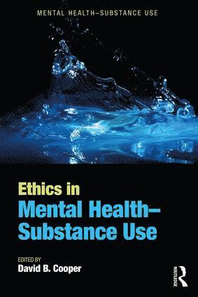 Ethics in Mental Health-Substance Use 1