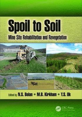 bokomslag Spoil to Soil: Mine Site Rehabilitation and Revegetation