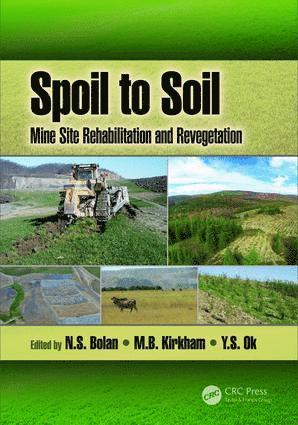 Spoil to Soil: Mine Site Rehabilitation and Revegetation 1