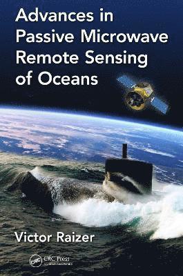 Advances in Passive Microwave Remote Sensing of Oceans 1