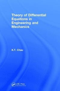 bokomslag Theory of Differential Equations in Engineering and Mechanics