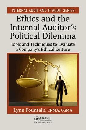 Lynn Fountain - Ethics and the Internal Auditor's Political Dilemma, Häftad